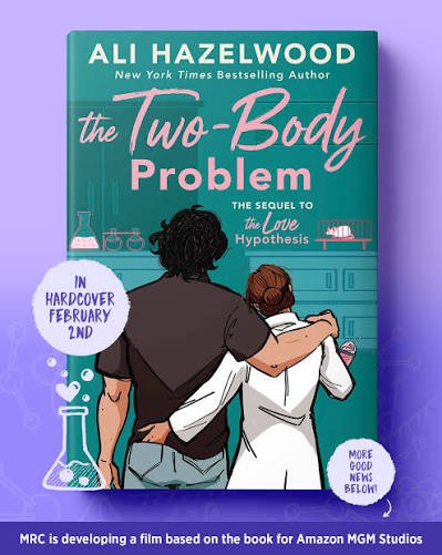 Anuncio del nuevo libro de Ali Hazelwood titulado The Two-Body Problem, la secuela de La hipótesis del amor. La imagen muestra la portada con ilustraciones de los protagonistas Olive y Adam en un laboratorio y un aviso sobre la adaptación cinematográfica de Amazon MGM Studios.