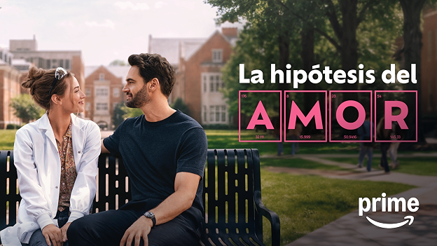 Póster promocional de la adaptación cinematográfica de La hipótesis del amor para la plataforma Amazon Prime Video, con los personajes de Olive y Adam en el laboratorio y el campus de fondo.